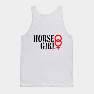 Funny Pony - Horse Girl - Equine Riding Humor Tank Top